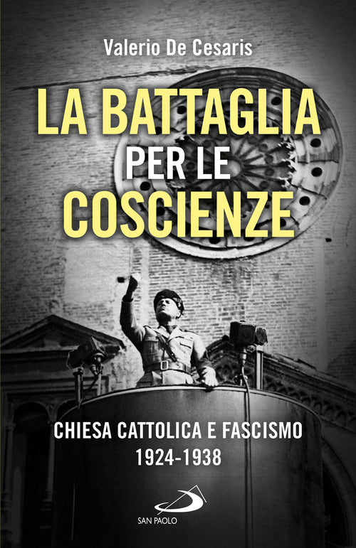 Cover of battaglia per le coscienze. Chiesa cattolica e fascismo 1924-1938