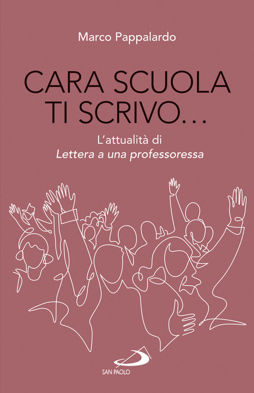Cover of Cara scuola ti scrivo... L'attualità di Lettera a una professoressa