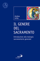 Cover of genere del sacramento. Introduzione alla teologia sacramentaria generale