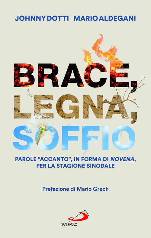 Cover of Brace, legna, soffio. Parole «accanto», in forma di novena, per la stagione sinodale