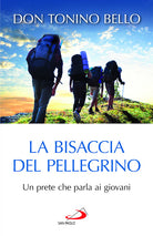 Cover of bisaccia del pellegrino. Un prete che parla ai giovani