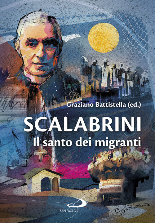 Cover of Scalabrini. Il santo dei migranti