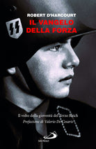 Cover of Vangelo della forza. Il volto della gioventù del Terzo Reich