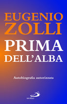 Cover of Prima dell'alba. Autobiografia autorizzata