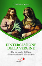 Cover of intercessione della Vergine. Dal miracolo di Cana alle rivelazioni di Rue du Bac