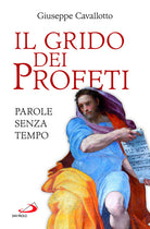 Cover of grido dei profeti. Parole senza tempo