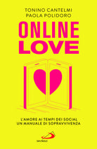 Cover of Online love. L'amore ai tempi dei social. Un manuale di sopravvivenza