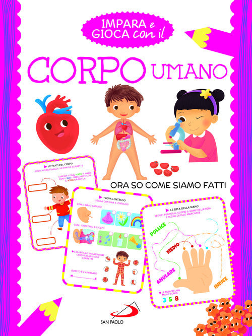 Cover of Impara e gioca con il corpo umano. Ora so come siamo fatti
