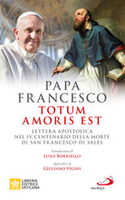 Cover of Totum amoris est. Lettera apostolica nel IV centenario della morte di san Francesco di Sales