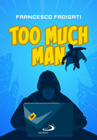 Cover of Too Much Man