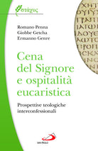 Cover of Cena del Signore e ospitalità eucaristica. Prospettive teologiche interconfessionali