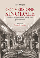 Cover of Conversione sinodale. Incontri con protagonisti della Chiesa postconciliare