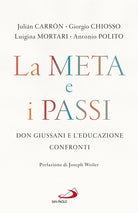Cover of meta e i passi. Don Giussani e l'educazione. Confronti
