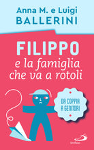 Cover of Filippo e la famiglia che va a rotoli. Come cambia la coppia con l'arrivo dei figli
