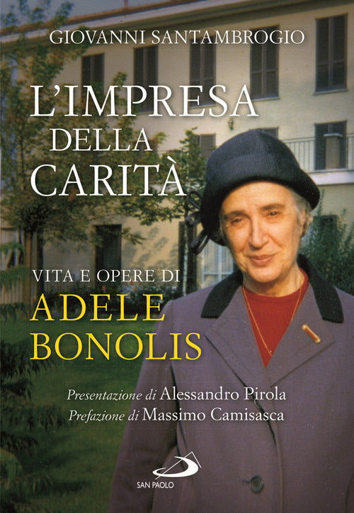 Cover of impresa della carità. Vita e opere di Adele Bonolis