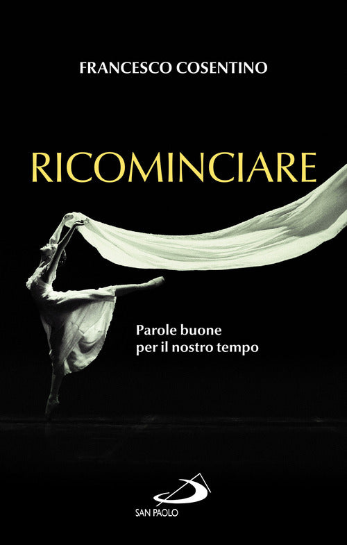 Cover of Ricominciare. Parole buone per il nostro tempo