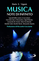 Cover of Musica. Note di infinito. I grandi della musica si raccontano