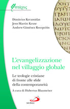 Cover of evangelizzazione nel villaggio globale. Le teologie cristiane di fronte alle sfide della contemporaneità