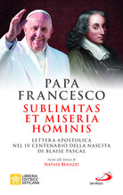 Cover of Sublimitas et miseria hominis. Lettera apostolica nel IV centenario della nascita di Blaise Pascal
