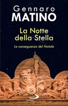 Cover of notte della stella. Le conseguenze del Natale