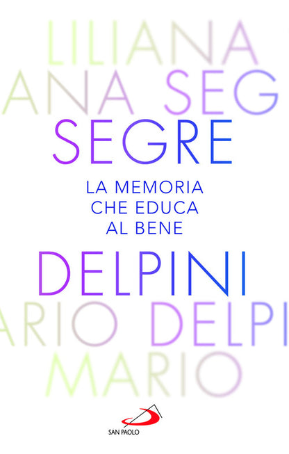 Cover of memoria che educa al bene. Offrire al mondo una luce che orienta al futuro