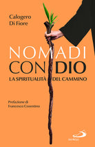 Cover of Nomadi con Dio. La spiritualità del cammino
