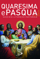Cover of Quaresima e Pasqua 2024. Sussidio liturgico pastorale