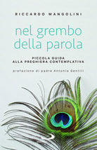 Cover of Nel grembo della parola. Piccola guida alla preghiera contemplativa