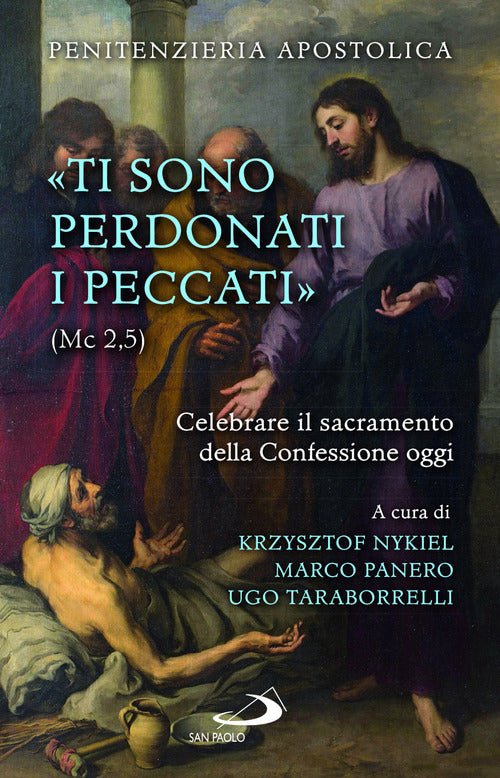 Cover of «Ti sono perdonati i peccati» (Mc 2,5). Celebrare il sacramento della confessione oggi