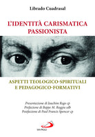 Cover of identità carismatica passionista. Aspetti teologico-spirituali e pedagogico-formativi