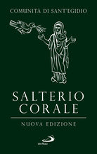 Salterio corale. Salmi e cantici per la preghiera comunitaria e personale