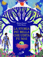La storia pi bella che udita fu mai