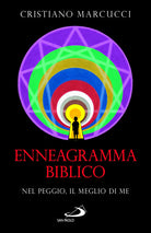 Enneagramma biblico. Nel peggio, il meglio di me