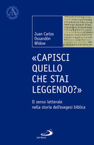 Capisci quello che stai leggendo?. Il senso letterale nella storia dell'esegesi biblica