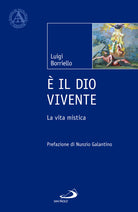 il Dio vivente. La vita mistica