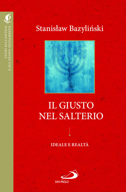 Il giusto nel Salterio. Ideale e realt