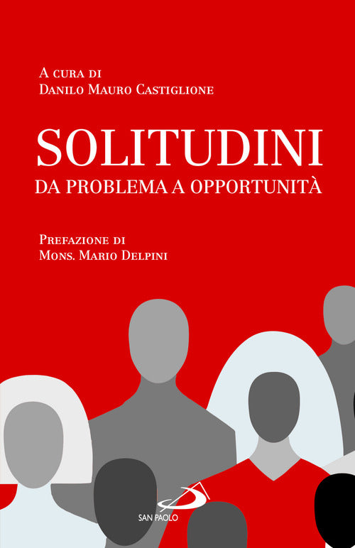 Solitudini. Da problema o opportunit