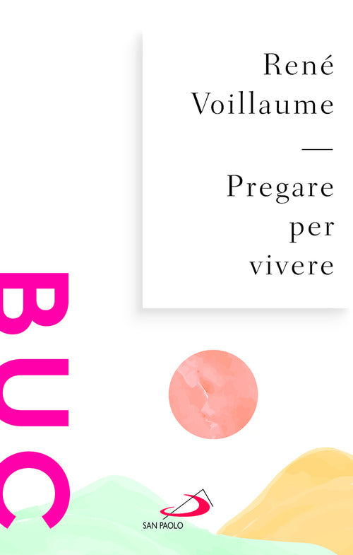 Pregare per vivere