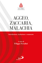 Aggeo, Zaccaria, Malachia. Introduzione, traduzione e commento