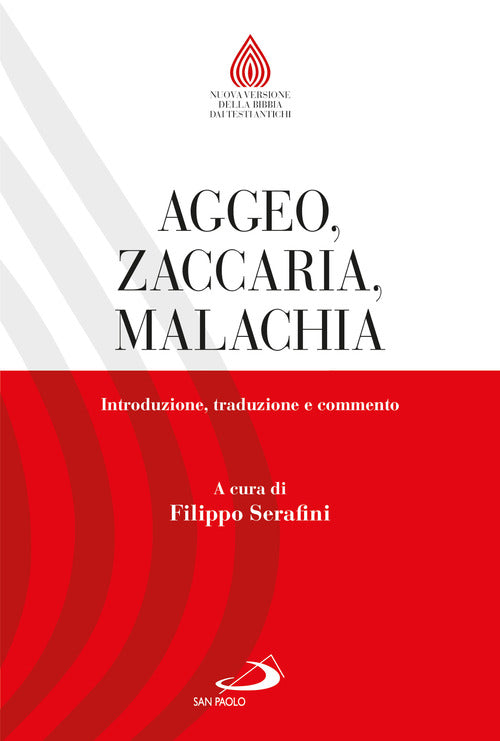 Aggeo, Zaccaria, Malachia. Introduzione, traduzione e commento