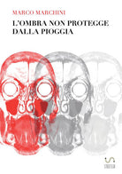 Cover of ombra non protegge dalla pioggia