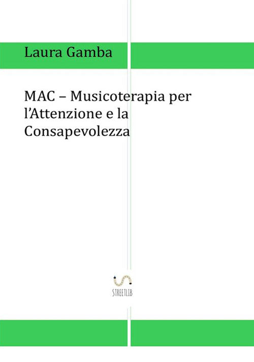 Cover of MAC. Musicoterapia per l'attenzione e la consapevolezza