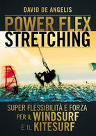 Cover of Power-flex stretching. I segreti della super flessibilità