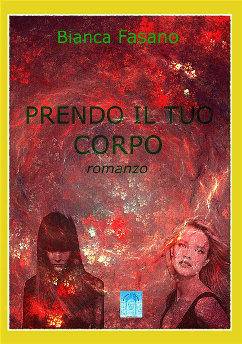 Cover of Prendo il tuo corpo