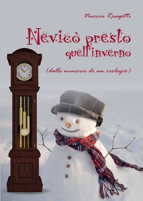 Cover of Nevicò presto quell'inverno