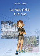 Cover of mia città è la tua