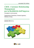 Cover of CRM Customer Relationship Management per la redditività dell'impresa. Strumenti e applicazioni