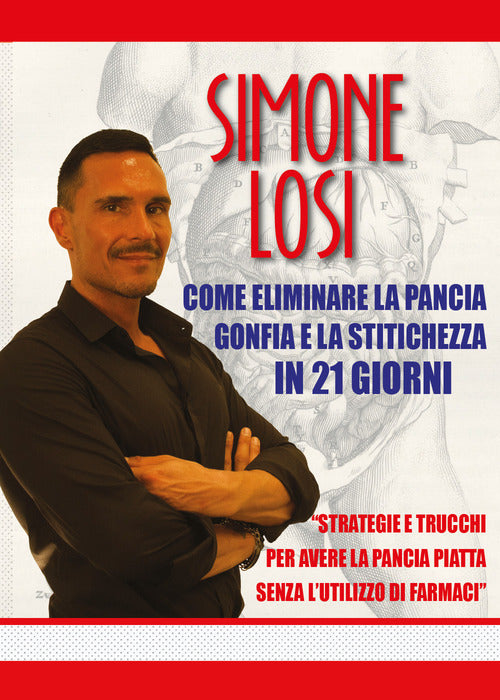 Cover of Come eliminare la pancia gonfia e la stitichezza in 21 giorni