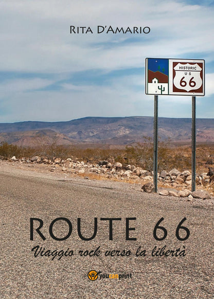 Cover of Route 66. Viaggio rock verso la libertà