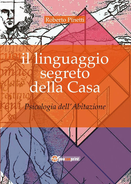 Cover of linguaggio segreto della casa. Psicologia dell'abitazione